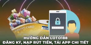 Hướng dẫn loto 188